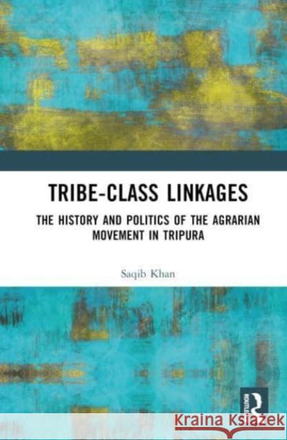 Tribe-Class Linkages Saqib Khan 9781032608662 Taylor & Francis Ltd - książka