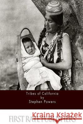 Tribes of California Stephen Powers 9781511722407 Createspace - książka