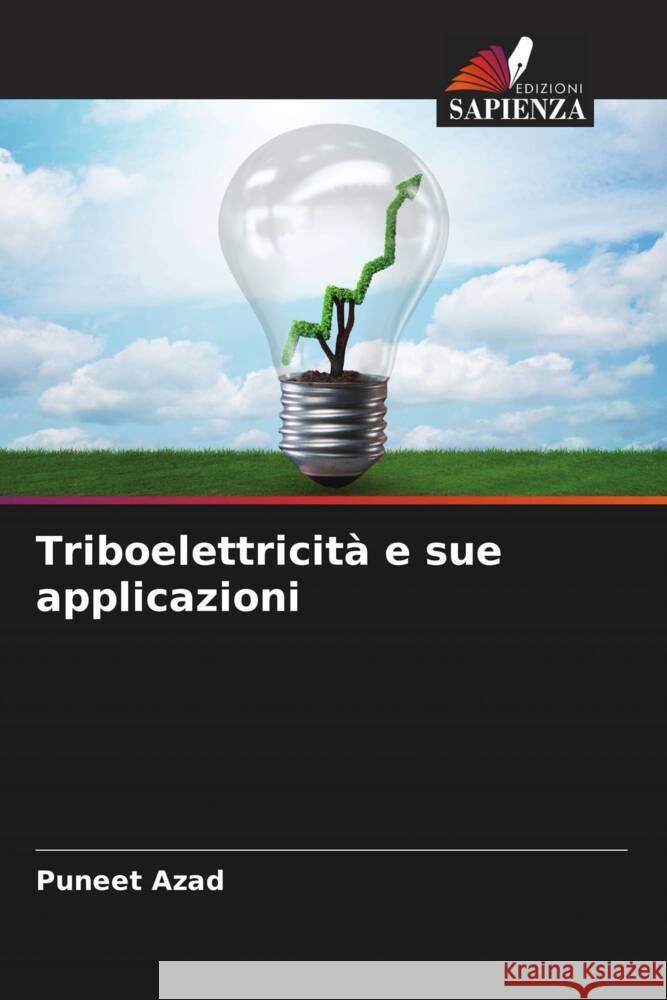 Triboelettricità e sue applicazioni Azad, Puneet 9786204786360 Edizioni Sapienza - książka