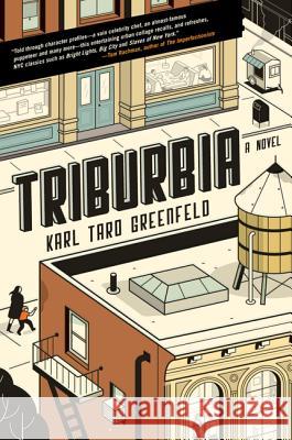 Triburbia Karl Taro Greenfeld 9780062132406 Harper Perennial - książka