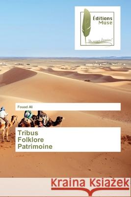 Tribus Folklore Patrimoine Fouad Ali 9786202299800 Editions Muse - książka