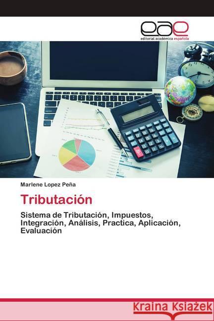 Tributación Lopez Peña, Marlene 9786200425966 Editorial Académica Española - książka