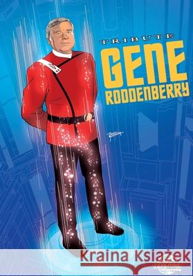 Tribute: Gene Roddenberry Michael Frizell Jucylande, Jr.  Pablo Martinena 9781969716454 Tidalwave Productions - książka