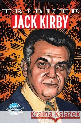 Tribute: Jack Kirby Dave Ryan Jon Judy Cox Paul 9781955712941 Tidalwave Productions - książka