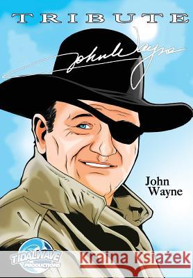 Tribute: John Wayne Vincenzo Sansone Darren G. Davis Steve Urena 9781948216050 Tidalwave Productions - książka