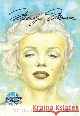 Tribute: Marilyn Monroe Darren Davis Nate Girtene Gachman Dina 9781948216760 Tidalwave Productions - książka