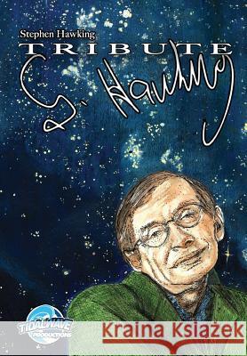 Tribute: Stephen Hawking Michael Frizell Jayfri Hashim Darren G. Davis 9781949738117 Tidalwave Productions - książka