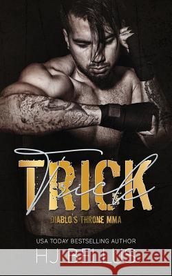 Trick Hj Bellus 9781640349582 Crave Publishing - książka