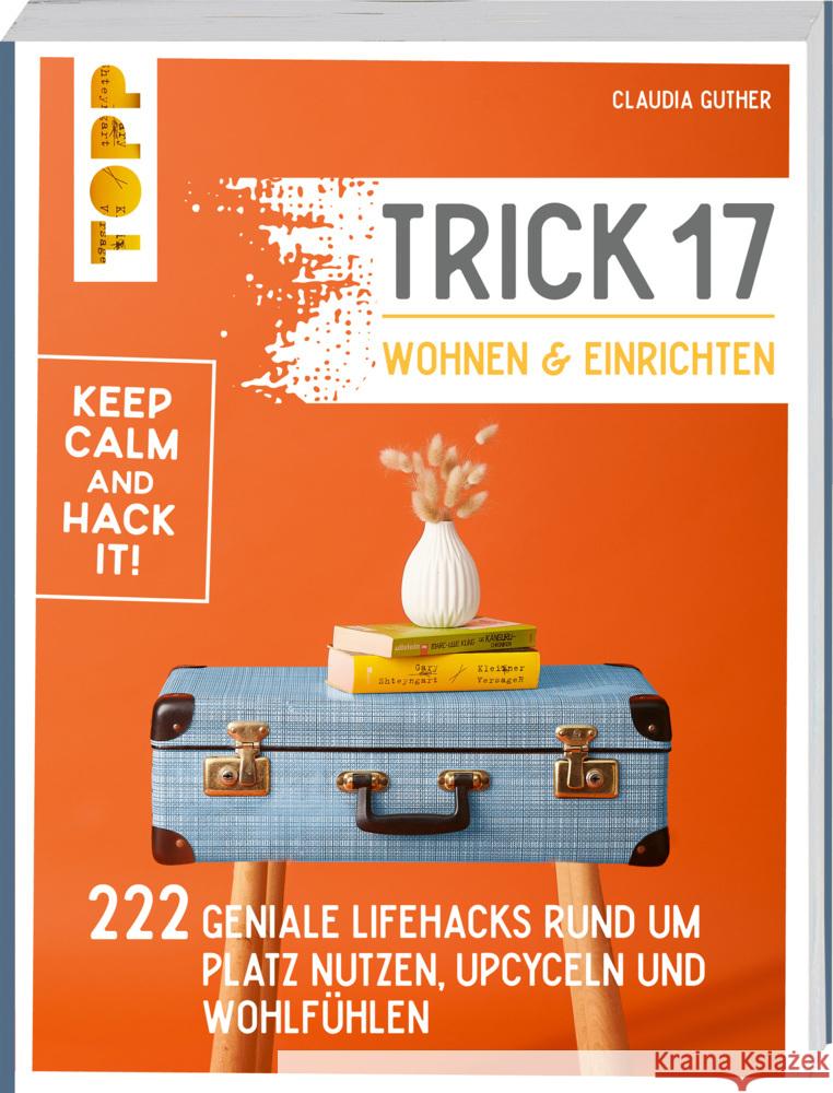 Trick 17 - Wohnen und Einrichten Guther, Claudia 9783735850911 Frech - książka