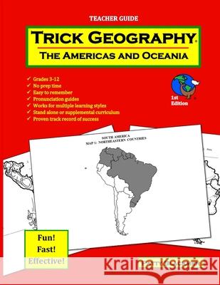 Trick Geography: The Americas and Oceania--Teacher Guide: Making things what they're not so you remember what they are! Blackmer, Patty 9780999387764 Blackmer Press - książka