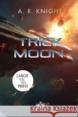 Trick Moon A R Knight   9798888580271 Black Key Books LLC - książka