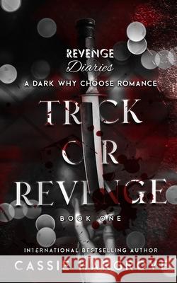 Trick or Revenge (A Dark Standalone Reverse Harem) Cassie Hargrove 9798752708688 Independently Published - książka