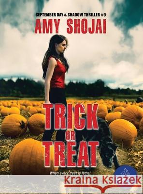 Trick Or Treat: A Dog Lover's Crime Thriller Suspense Amy Shojai 9781948366885 Furry Muse Publications - książka