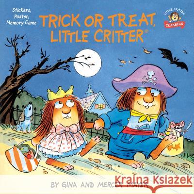 Trick or Treat, Little Critter Mercer Mayer 9781984830715 Random House Books for Young Readers - książka