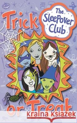 Trick or Treat (the Sleepover Club) Jana Hunter 9780007272549 HARPERCOLLINS PUBLISHERS - książka