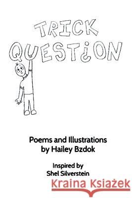 Trick Question Hailey Bzdok 9781514418208 Xlibris - książka