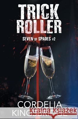 Trick Roller Cordelia Kingsbridge 9781626496361 Riptide Publishing - książka
