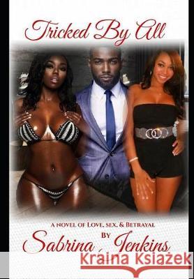 Tricked By All Jenkins, Sabrina 9781091955332 Independently Published - książka