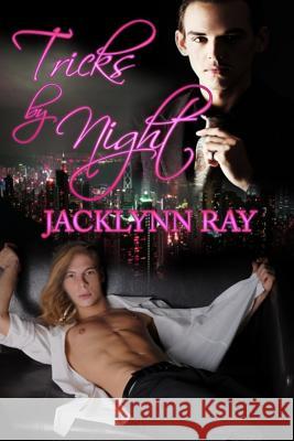 Tricks By Night Ray, Jacklynn 9781505895599 Createspace - książka