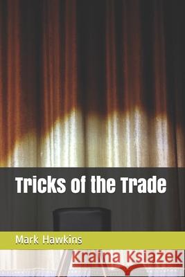 Tricks of the Trade Mark Hawkins 9798519073714 Independently Published - książka
