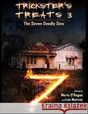 Trickster's Treats #3: The Seven Deadly Sins Edition Lee Murray Marie O'Regan Greg Chapman 9781689059305 Things in the Well - książka