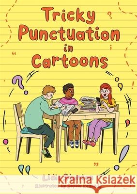 Tricky Punctuation in Cartoons Lidia Stanton 9781787754027 Jessica Kingsley Publishers - książka