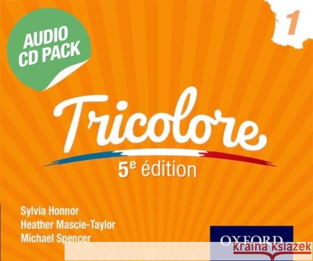 Tricolore 5e Edition Audio CD Pack 1 Sylvia Honnor Heather Mascie-Taylor Michael Spencer 9781408527405 Nelson Thornes Ltd - książka