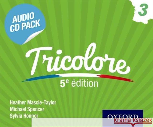 Tricolore 5e Edition Audio CD Pack 3 Heather Mascie-Taylor 9781408527429 Oxford Secondary - książka