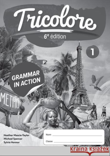 Tricolore 6e A©dition: Grammar in Action Workbook 1  9781382045230 Oxford University Press - książka