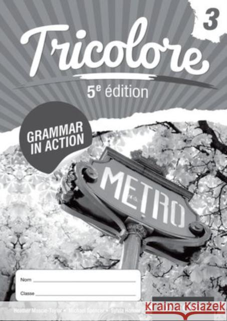 Tricolore Grammar in Action 3 (8 pack) Heather Mascie-Taylor 9781408527450 Oxford University Press - książka