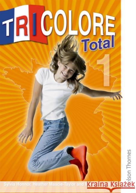 Tricolore Total 1 Student Book Honnor, S. 9780748799510 Oxford University Press - książka