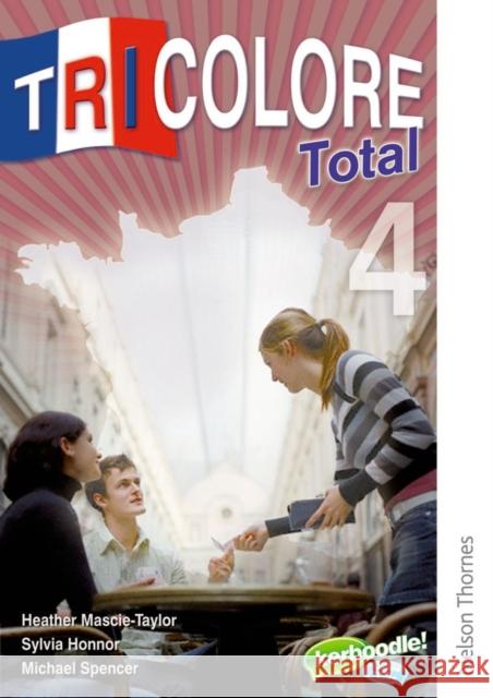 Tricolore Total 4 Student Book Mascie-Taylor, H. 9781408505786  - książka