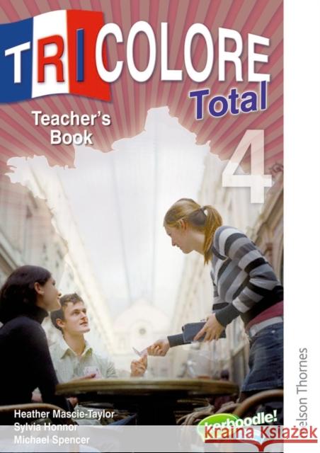 Tricolore Total 4 Teacher Book Mascie-Taylor, H. 9781408505793  - książka