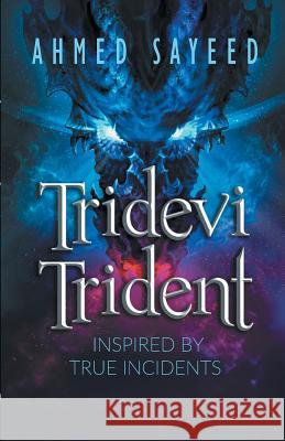 Tridevi Trident Ahmed Sayeed 9789387456938 Zorba Books - książka