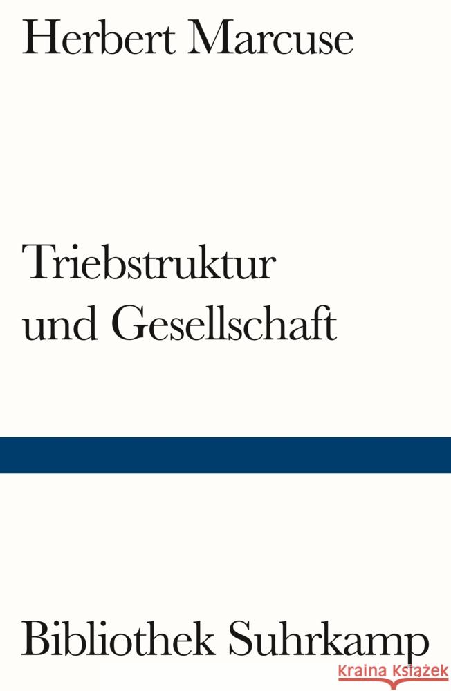 Triebstruktur und Gesellschaft Marcuse, Herbert 9783518244043 Suhrkamp - książka