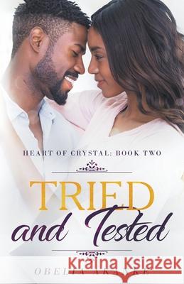 Tried and Tested Obelia Akanke 9781393337126 Draft2digital - książka