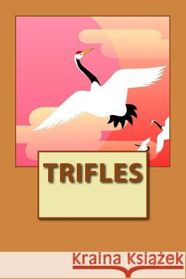 Trifles Kawayanagi 9781537423968 Createspace Independent Publishing Platform - książka
