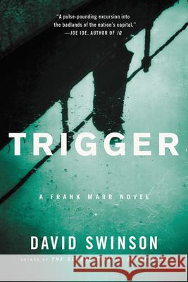 Trigger David Swinson 9780316264266 Mulholland Books - książka