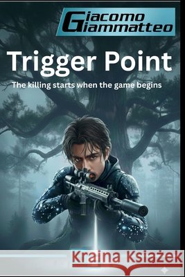 Trigger Point Giacomo Giammatteo 9781949074819 Inferno Publishing Company - książka