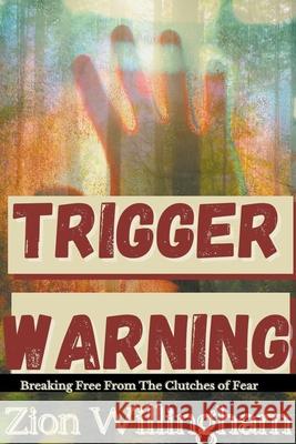 Trigger Warning Zion Willingham 9798201713355 Zion Willingham - książka