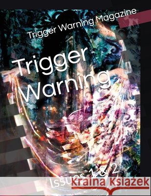 Trigger Warning: Issues 1 & 2 Jodie Baeyens Amy Fenster George L. Stein 9781968999018 Caffeinated Muse Press - książka