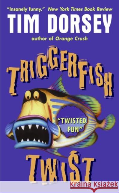 Triggerfish Twist Tim Dorsey 9780061031557 HarperTorch - książka