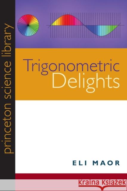 Trigonometric Delights Eli Maor 9780691158204  - książka