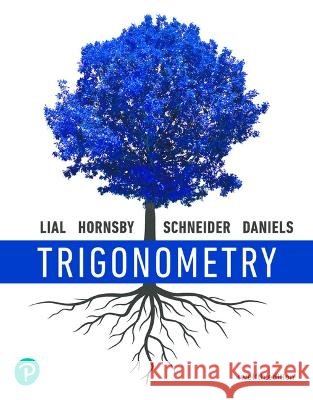 Trigonometry, 12e (C)2021 Student Solutions Manual Lial, Margaret, Hornsby, John, Schneider, David 9780135926048 Pearson - książka