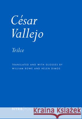 Trilce C?sar Vallejo William Rowe 9781681379968 New York Review of Books - książka