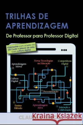 Trilhas De Aprendizagem: De Professor Para Professor Digita Amigo Claudia 9786500351385 Clube de Autores - książka