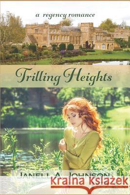 Trilling Heights Janell a. Johnson 9781725168060 Createspace Independent Publishing Platform - książka