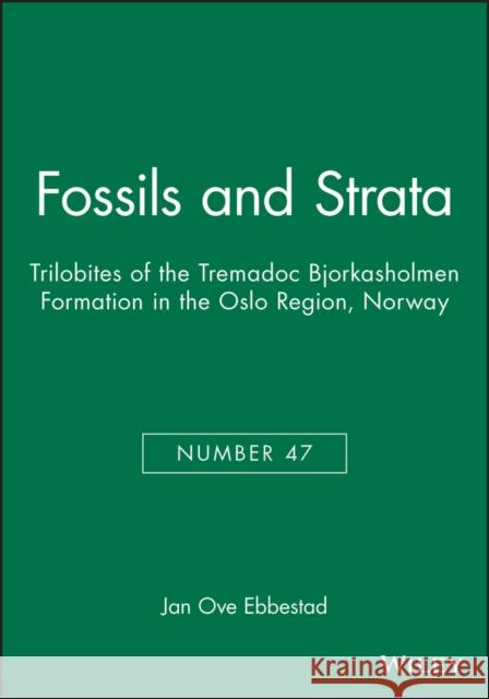 Trilobites of the Tremadoc Bjorkasholmen Formation in the Oslo Region, Norway Jan Ove Ebbestad 9788200377023 Wiley-Blackwell - książka