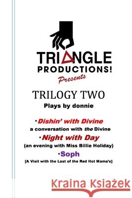 Trilogy Two: Second book of plays by Donnie Donnie 9781534773837 Createspace Independent Publishing Platform - książka