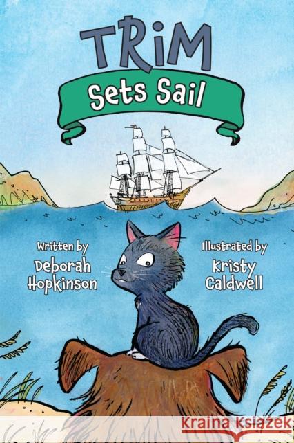 Trim Sets Sail Deborah Hopkinson 9781682633816 Peachtree Publishers,U.S. - książka